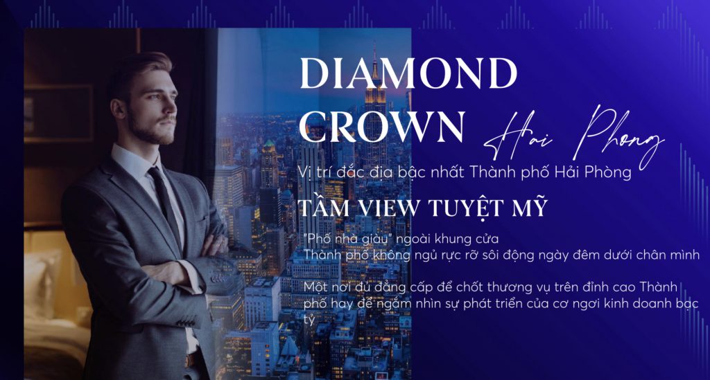 Diamond Crown Hải Phòng sẽ trở thành biểu tượng mới của thành phố Hải Phòng trong tương lai gần.